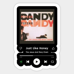 Stereo Music Player - Just Like Honey Sticker